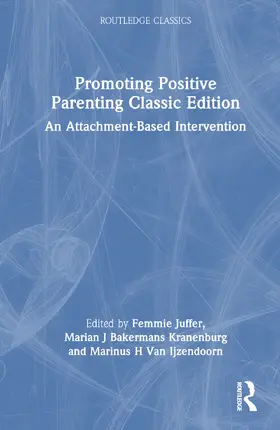 Juffer / Bakermans-Kranenburg / IJzendoorn |  Promoting Positive Parenting | Buch |  Sack Fachmedien