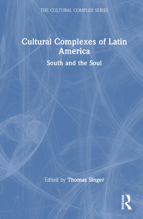 Singer |  Cultural Complexes of Latin America | Buch |  Sack Fachmedien