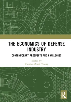 Young |  The Economics of Defense Industry | Buch |  Sack Fachmedien