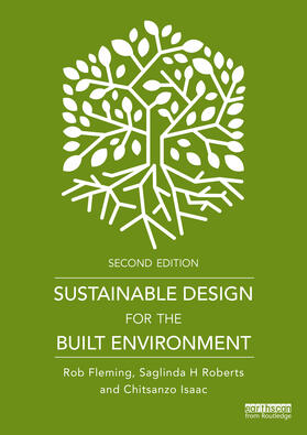 Isaac / Fleming / Roberts |  Sustainable Design for the Built Environment | Buch |  Sack Fachmedien