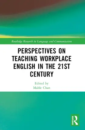 Chan |  Perspectives on Teaching Workplace English in the 21st Century | Buch |  Sack Fachmedien