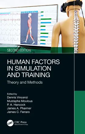 Vincenzi / Moloua / Hancock |  Human Factors in Simulation and Training | Buch |  Sack Fachmedien