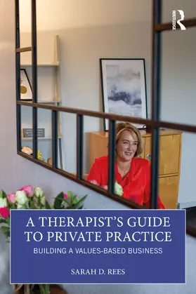 Rees |  A Therapist's Guide to Private Practice | Buch |  Sack Fachmedien