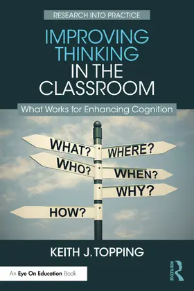 Topping |  Improving Thinking in the Classroom | Buch |  Sack Fachmedien