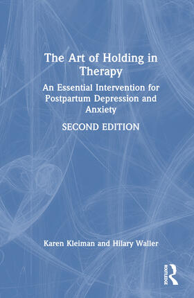 Waller / Kleiman |  The Art of Holding in Therapy | Buch |  Sack Fachmedien