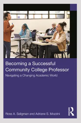 Seligman / Mozzini |  Becoming a Successful Community College Professor | Buch |  Sack Fachmedien