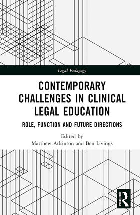 Atkinson / Livings |  Contemporary Challenges in Clinical Legal Education | Buch |  Sack Fachmedien