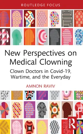 Raviv |  New Perspectives on Medical Clowning | Buch |  Sack Fachmedien