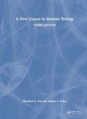 Voit / Kemp |  A First Course in Systems Biology | Buch |  Sack Fachmedien