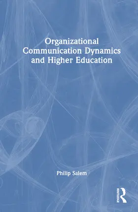 Salem |  Organizational Communication Dynamics and Higher Education | Buch |  Sack Fachmedien