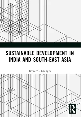 Dhingra |  Sustainable Development in India and South-East Asia | Buch |  Sack Fachmedien