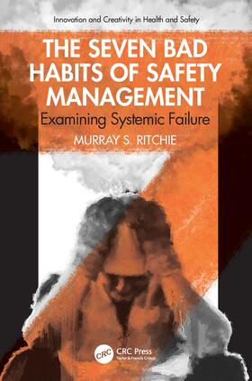 Ritchie |  Seven Bad Habits of Safety Management | Buch |  Sack Fachmedien