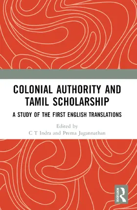 Indra / Govindarajan |  Colonial Authority and Tami&#7739; Scholarship | Buch |  Sack Fachmedien