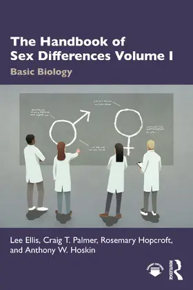 Hoskin / Ellis / Palmer |  The Handbook of Sex Differences Volume I Basic Biology | Buch |  Sack Fachmedien