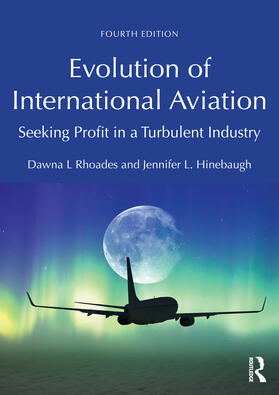 Rhoades / Hinebaugh |  Evolution of International Aviation | Buch |  Sack Fachmedien
