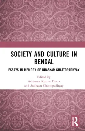 Kumar Dutta / Chattopadhyay |  Society and Culture in Bengal | Buch |  Sack Fachmedien