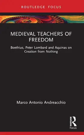 Andreacchio |  Medieval Teachers of Freedom | Buch |  Sack Fachmedien