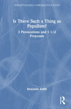 Arditi |  Is There Such a Thing as Populism? | Buch |  Sack Fachmedien