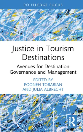 Albrecht / Torabian |  Justice in Tourism Destinations | Buch |  Sack Fachmedien