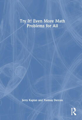 Kaplan |  Try It! Even More Math Problems for All | Buch |  Sack Fachmedien