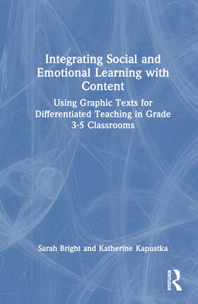 Kapustka / Bright |  Integrating Social and Emotional Learning with Content | Buch |  Sack Fachmedien