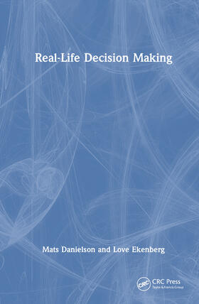 Danielson / Ekenberg |  Real-Life Decision-Making | Buch |  Sack Fachmedien