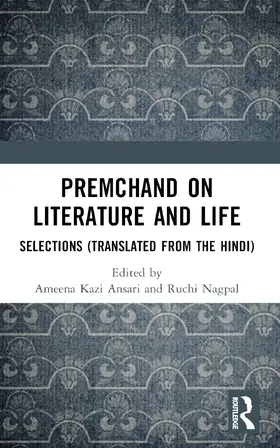 Ansari / Nagpal |  Premchand on Literature and Life | Buch |  Sack Fachmedien