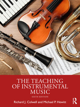 Hewitt / Colwell |  The Teaching of Instrumental Music | Buch |  Sack Fachmedien