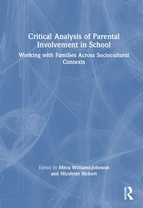 Williams-Johnson / Rickert |  Critical Analysis of Parental Involvement in School | Buch |  Sack Fachmedien