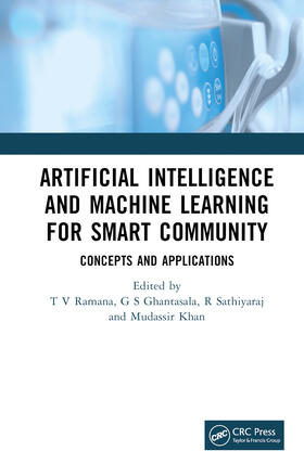 Ramana / Ghantasala / Sathiyaraj |  Artificial Intelligence and Machine Learning for Smart Community | Buch |  Sack Fachmedien