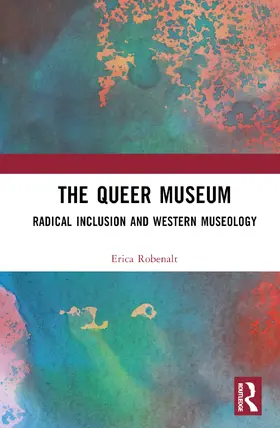 Robenalt |  The Queer Museum | Buch |  Sack Fachmedien