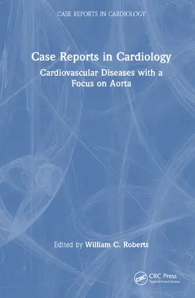 Roberts |  Case Reports in Cardiology | Buch |  Sack Fachmedien