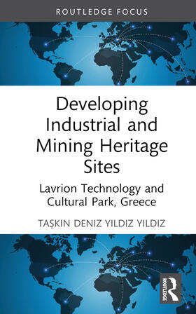 Yildiz |  Developing Industrial and Mining Heritage Sites | Buch |  Sack Fachmedien