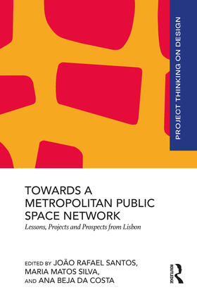 da Costa / Santos / Silva |  Towards a Metropolitan Public Space Network | Buch |  Sack Fachmedien