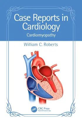 Roberts |  Case Reports in Cardiology | Buch |  Sack Fachmedien