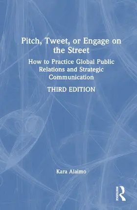 Alaimo |  Pitch, Tweet, or Engage on the Street | Buch |  Sack Fachmedien