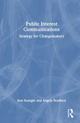 Bradbery / Searight |  Public Interest Communications | Buch |  Sack Fachmedien