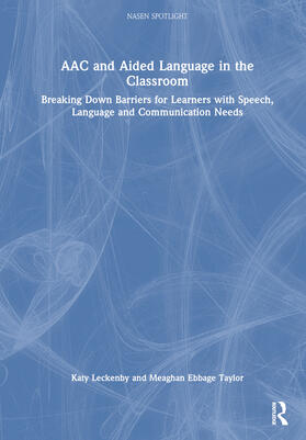 Leckenby / Ebbage-Taylor |  AAC and Aided Language in the Classroom | Buch |  Sack Fachmedien