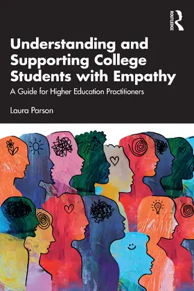 Parson |  Understanding and Supporting College Students with Empathy | Buch |  Sack Fachmedien