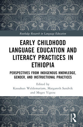 Weldemariam / Sandvik / Yigezu |  Early Childhood Language Education and Literacy Practices in Ethiopia | Buch |  Sack Fachmedien