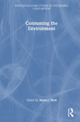 Hird |  Consuming the Environment | Buch |  Sack Fachmedien