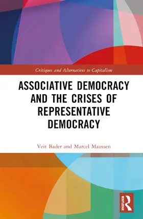 Bader / Maussen |  Associative Democracy and the Crises of Representative Democracies | Buch |  Sack Fachmedien