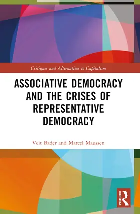 Maussen / Bader |  Associative Democracy and the Crises of Representative Democracies | Buch |  Sack Fachmedien