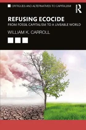 Carroll |  Refusing Ecocide | Buch |  Sack Fachmedien