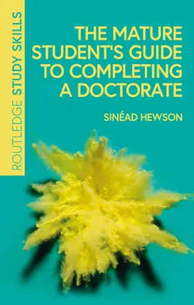 Hewson |  The Mature Student's Guide to Completing a Doctorate | Buch |  Sack Fachmedien