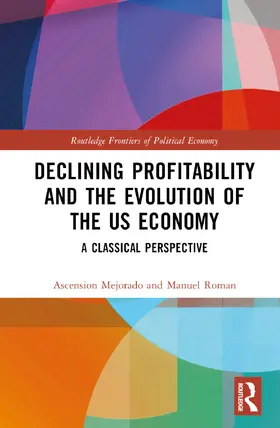 Mejorado / Roman |  Declining Profitability and the Evolution of the US Economy | Buch |  Sack Fachmedien