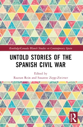 Rein / Zepp-Zwirner |  Untold Stories of the Spanish Civil War | Buch |  Sack Fachmedien