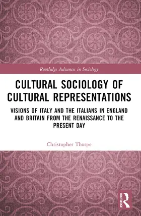 Thorpe |  Cultural Sociology of Cultural Representations | Buch |  Sack Fachmedien