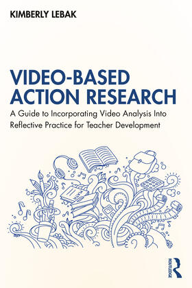 Lebak |  Video-Based Action Research | Buch |  Sack Fachmedien