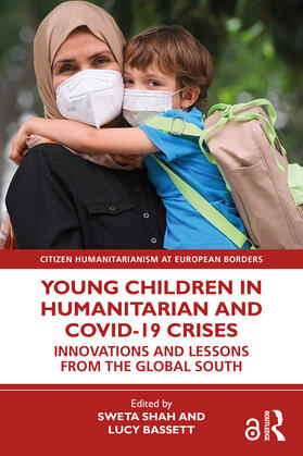 Shah / Bassett |  Young Children in Humanitarian and COVID-19 Crises | Buch |  Sack Fachmedien